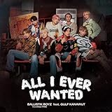 All I Ever Wanted feat.GULF KANAWUT